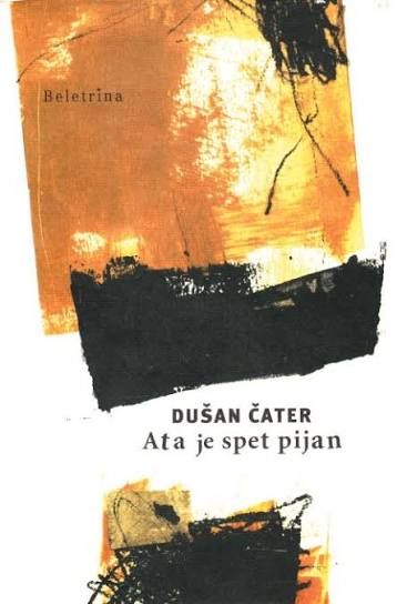 Ata je spet pijan