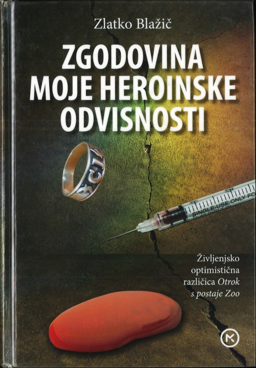 Zgodovina moje heroinske odvisnosti