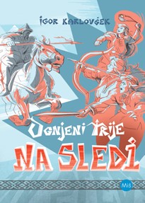 Ognjeni Trije na Sledi