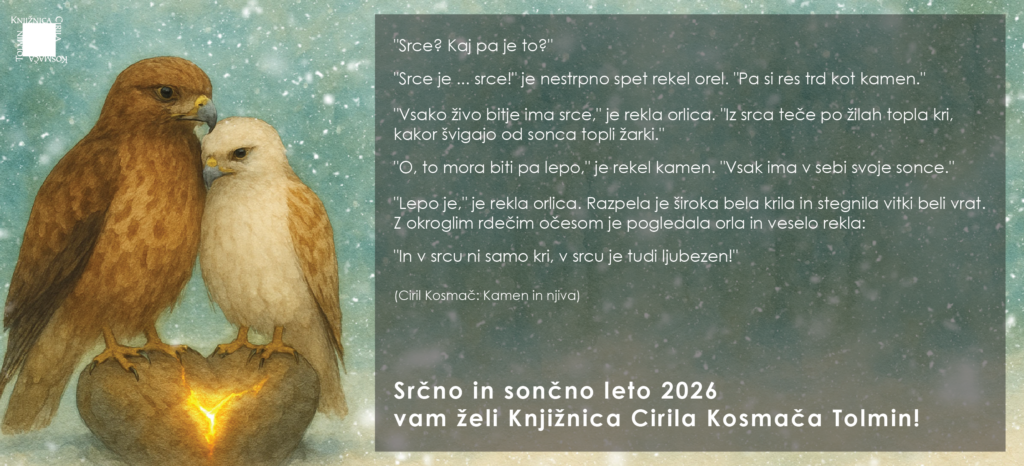 Odlomek iz zgodne Kamen in njiva (Ciril Kosmač) kot novoletno voščilo knjižnice za leto 2026.